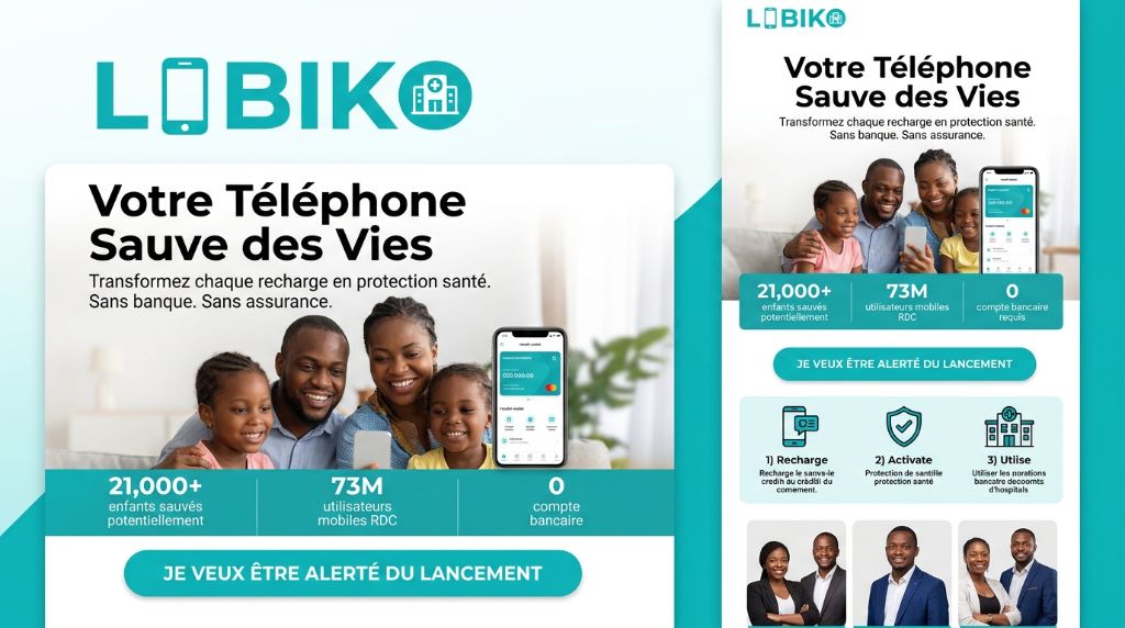 LOBIKO — Votre Téléphone Sauve des Vies. Transformez chaque recharge en protection santé. Sans banque. Sans assurance. 21,000+ enfants sauvés potentiellement, 73M utilisateurs mobiles RDC, 0 compte bancaire requis.
